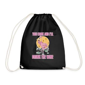 You Cook And I'll Drink The Wine 2 - Turnbeutel - Schwarz - Vorne