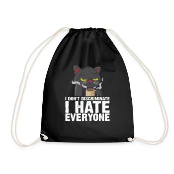 I Don't Discriminate I Hate Everyone 18 - Drawstring Bag - black - Front