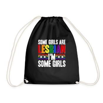 Some Girls Are Lesbian I'm Some Girls 6 - Turnbeutel - Schwarz - Vorne