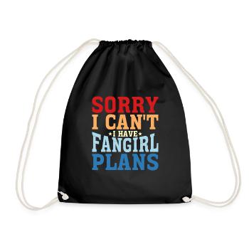 Sorry I Can't, I Have Fangirl Plans - Turnbeutel - Schwarz - Vorne