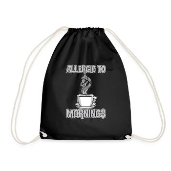 Allergic To Mornings 4 - Drawstring Bag - black - Front