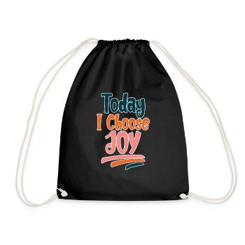 Today I Choose Joy 2 - Drawstring Bag - black - Front