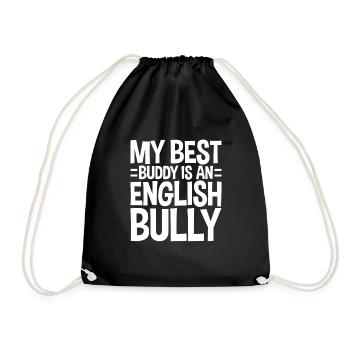 My Best Buddy Is An English Bully 3 - Drawstring Bag - black - Front