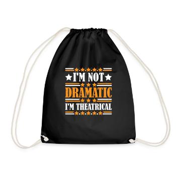Je ne suis pas dramatique, je suis théâtral 18 - Sac de sport léger - noir - Devant