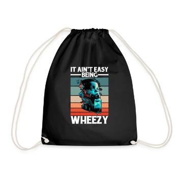 It Ain't Easy Being Wheezy 21 - Drawstring Bag - black - Front