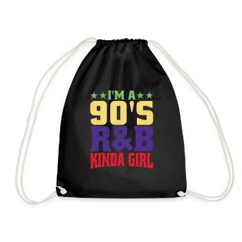 I'm A 90's R'b Kinda Girl 17 - Turnbeutel - Schwarz - Vorne