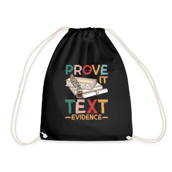 Prove It, Text Evidence 38 - Drawstring Bag - black - Front