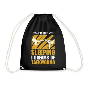 I'm not sleeping I dreams of Taekwond - Turnbeutel - Schwarz - Vorne