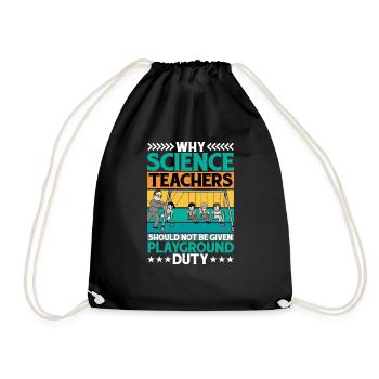 Teachers Should Not Be Given Playground Duty 14 - Turnbeutel - Schwarz - Vorne
