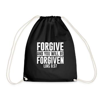 Forgive And You Will Be Forgiven - Drawstring Bag - black - Front