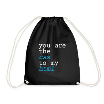 You Are The CSS To My HTML 4 - Drawstring Bag - black - Front