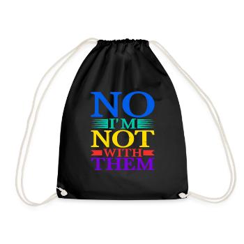 No I'm Not With Them 16 - Drawstring Bag - black - Front