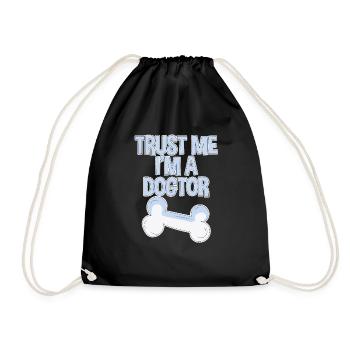 Trust Me I'm A Dogtor - Turnbeutel - Schwarz - Vorne