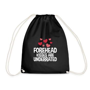 Forehead Kisses Are Underrated 4 - Turnbeutel - Schwarz - Vorne