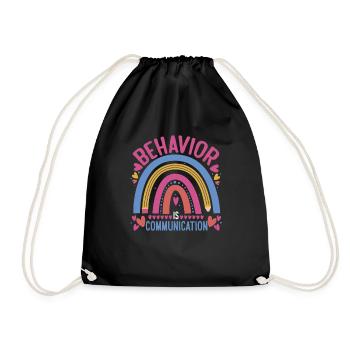 Behavior Is Communication 24 - Drawstring Bag - black - Front