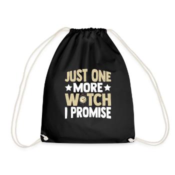 Just One More Watch I Promise 3 - Turnbeutel - Schwarz - Vorne