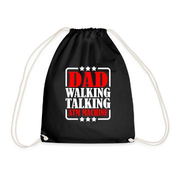 Dad Walking Talking Atm Machine 2 - Drawstring Bag - black - Front