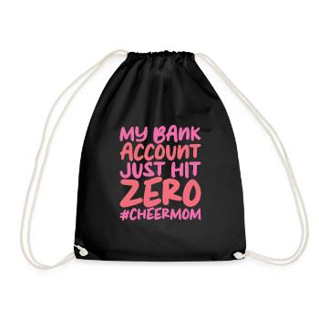 My Bank Account Just Hit Zero - Turnbeutel - Schwarz - Vorne
