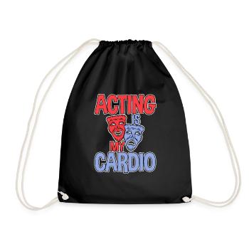 Acting Is My Cardio 2 - Turnbeutel - Schwarz - Vorne