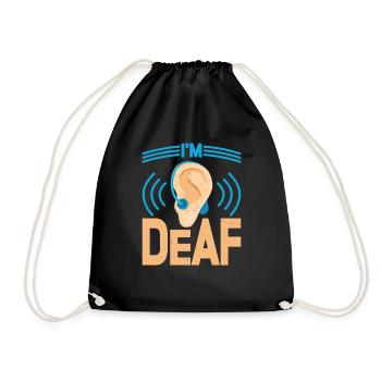 I'm Deaf 35 - Drawstring Bag - black - Front