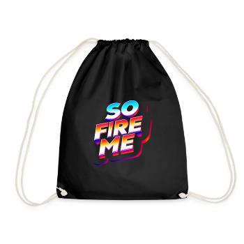 So Fire Me 15 - Turnbeutel - Schwarz - Vorne