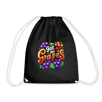 Got Any Grapes 4 - Drawstring Bag - black - Front