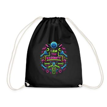 I Am The Warranty 46 - Drawstring Bag - black - Front