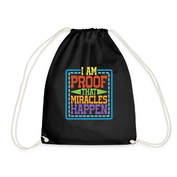 I Am Proof That Miracles Happen 9 - Drawstring Bag - black - Front