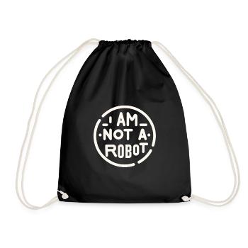 I Am Not A Robot 2 - Turnbeutel - Schwarz - Vorne