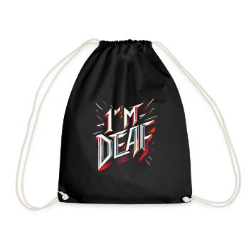 I'm Deaf 44 - Drawstring Bag - black - Front