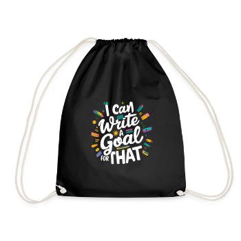 I Can Write A Goal For That 8 - Drawstring Bag - black - Front