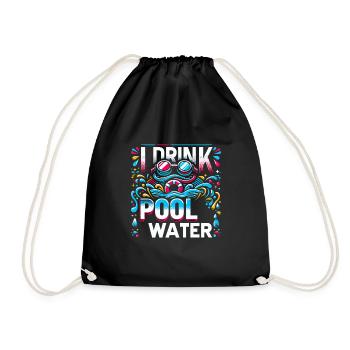 I Drink Pool Water 14 - Drawstring Bag - black - Front