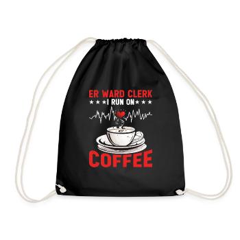 Er ward clerk i run on coffee 5 - Drawstring Bag - black - Front