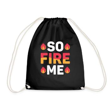 So Fire Me 17 - Turnbeutel - Schwarz - Vorne