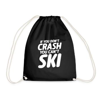 If You Don't Crash You Can't Ski - Turnbeutel - Schwarz - Vorne