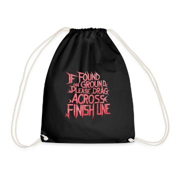 If On Ground Please Drag Across Finish Line 8 - Drawstring Bag - black - Front