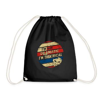 Je ne suis pas dramatique, je suis théâtral 50 - Sac de sport léger - noir - Devant