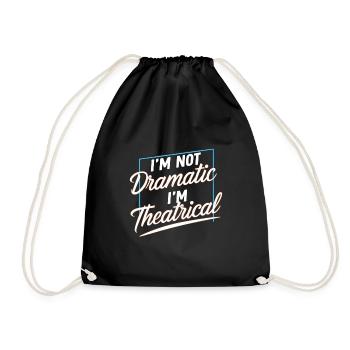 Je ne suis pas dramatique, je suis théâtral 51 - Sac de sport léger - noir - Devant
