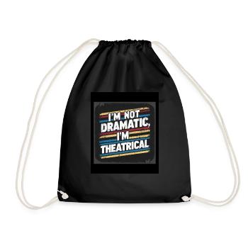 Je ne suis pas dramatique, je suis théâtral 57 - Sac de sport léger - noir - Devant