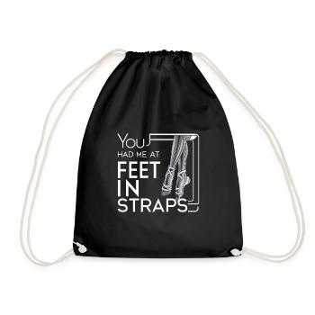 You Had Me At Feet In Straps 63 - Turnbeutel - Schwarz - Vorne