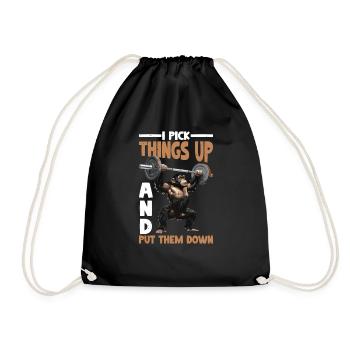 I Pick Things Up And Put Them Down 41 - Drawstring Bag - black - Front