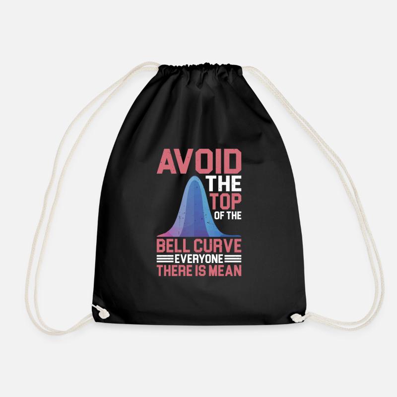 Avoid Top Of The Bell Curve, Everyone Is Mean - Turnbeutel - Schwarz