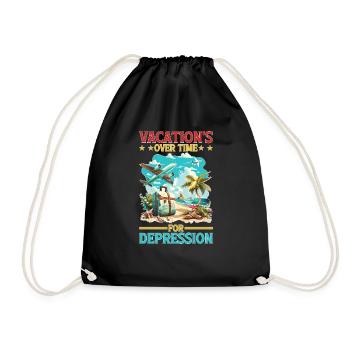 Vacation's Over Time For Depression - Drawstring Bag - black - Front