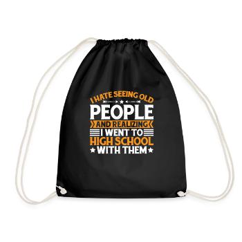 Realizing I Went To High School With Them 3 - Drawstring Bag - black - Front