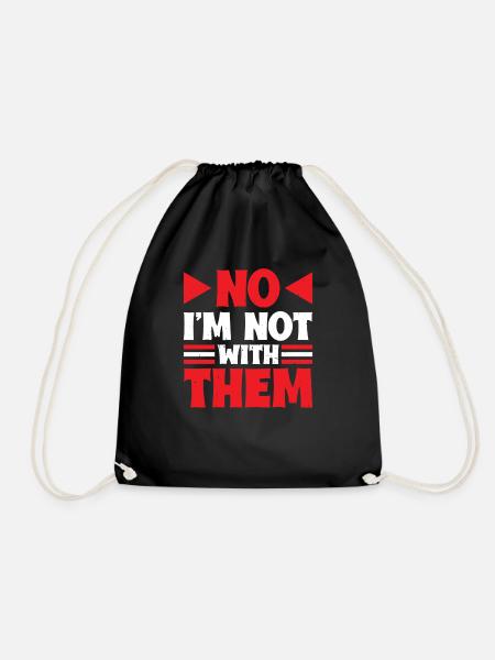 No I'm Not With Them 36 - Turnbeutel - Schwarz