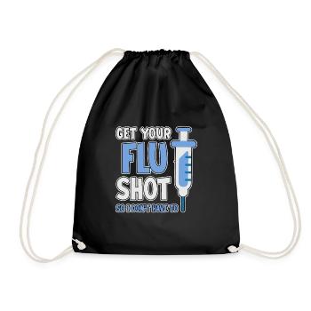 Get Your Flu Shot So I Don't Have To 2 - Turnbeutel - Schwarz - Vorne