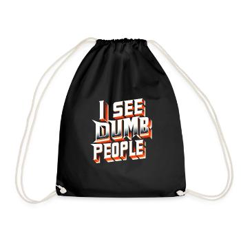 I See Dumb People 7 - Turnbeutel - Schwarz - Vorne