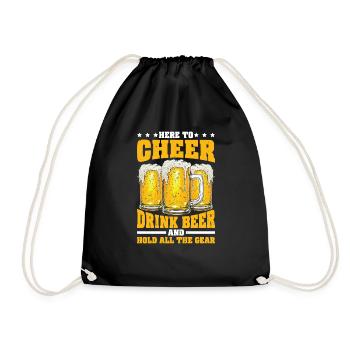 Here To Cheer Drink Beer And Hold All The Gear - Turnbeutel - Schwarz - Vorne