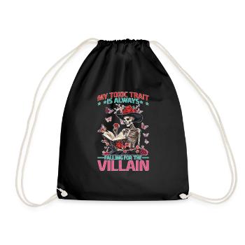 My Toxic Trait Is Always Falling For The Villain - Turnbeutel - Schwarz - Vorne
