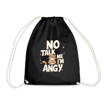 No Talk Me I'm Angy 6 - Turnbeutel - Schwarz - Vorne